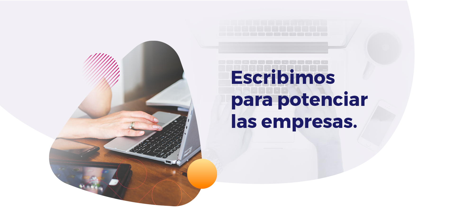 Escribimos para potenciar las empresas